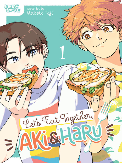 Title details for Let's Eat Together, Aki and Haru, Volume 1 by Makoto Taji - Available